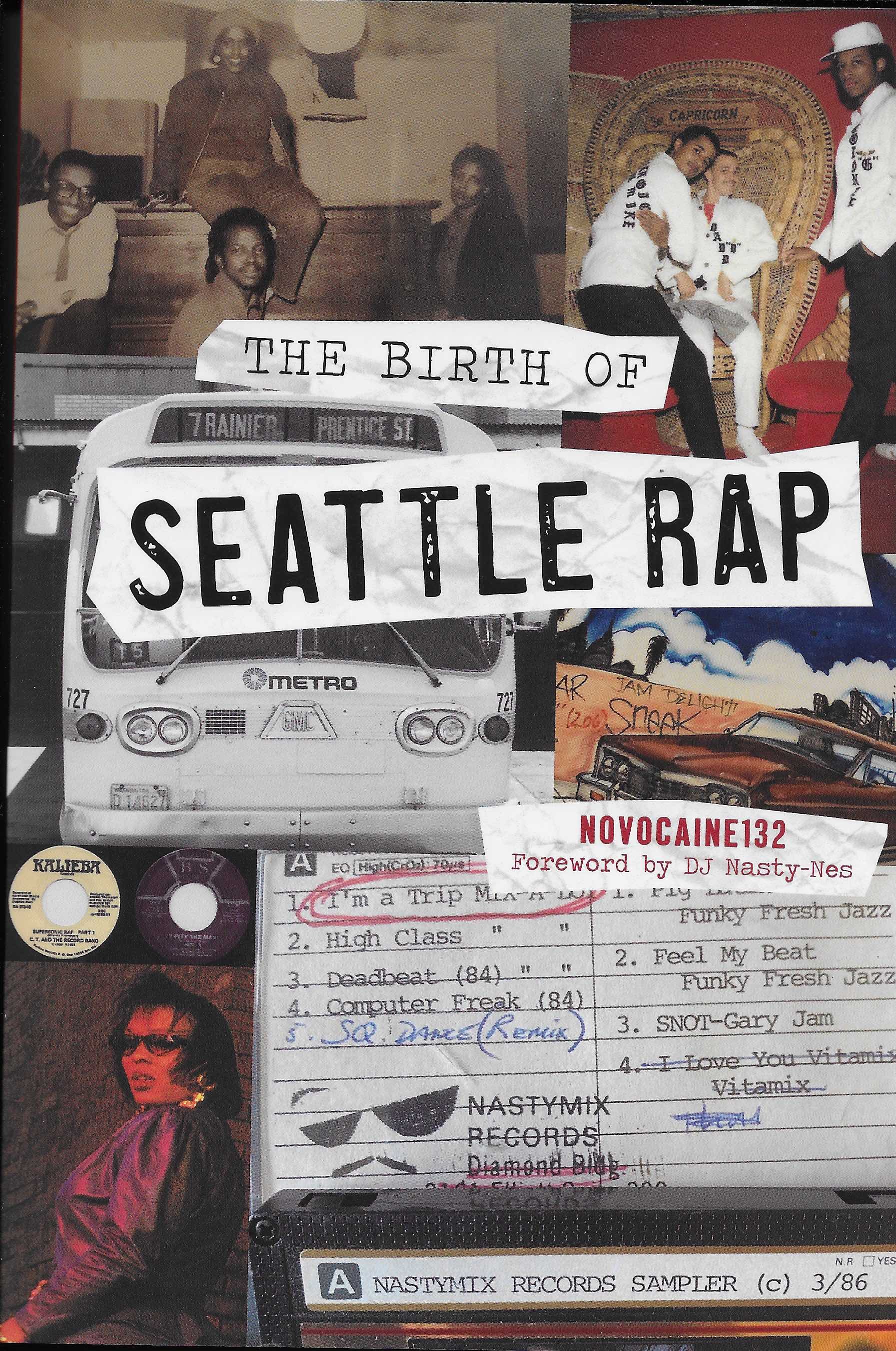 Michael Hureaux reviews The Birth of Seattle Rap by Novocaine 132
